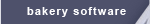 Bakery software